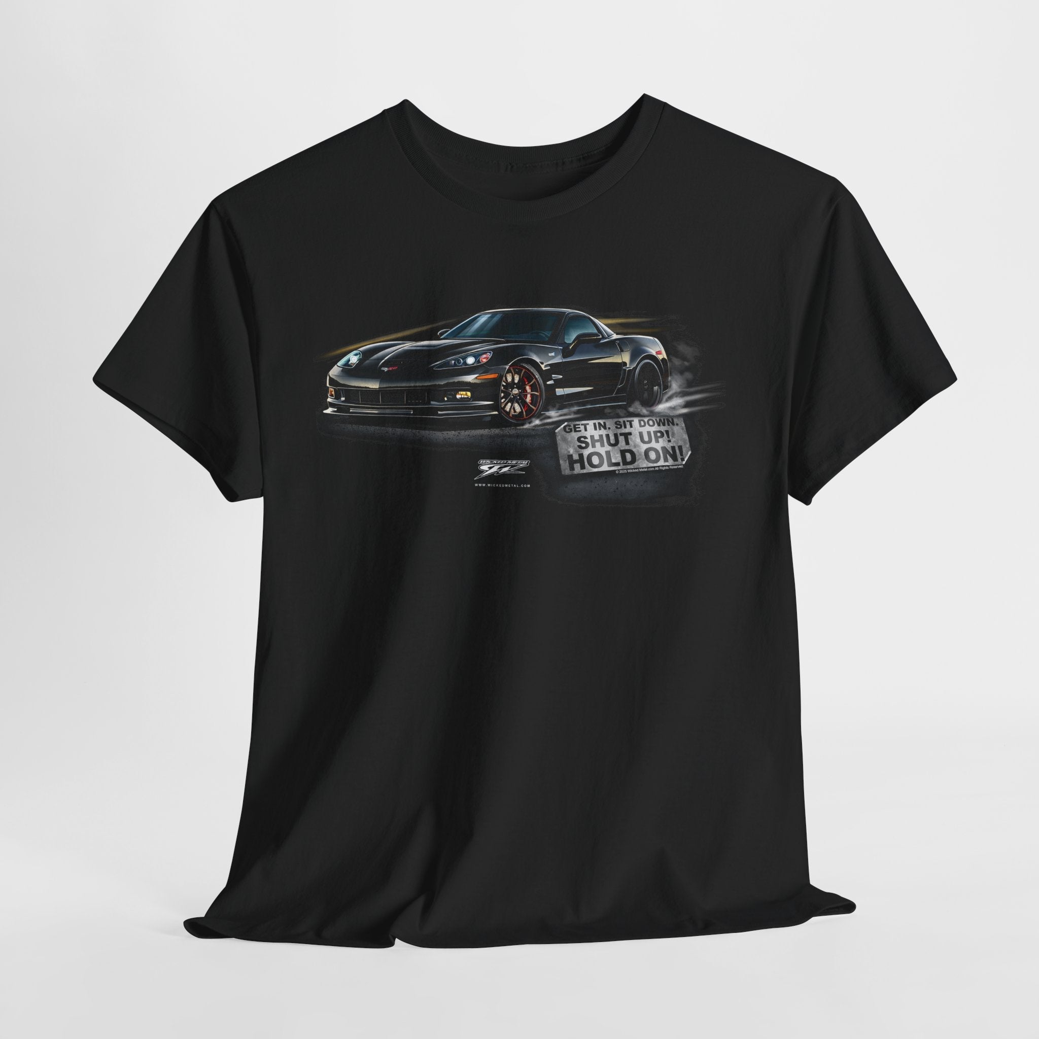 Corvette c6 Get In, Hold On - C6 Corvette t-shirt - Wicked Metal