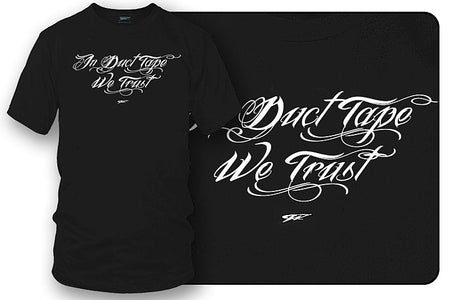 In Duct Tape we Trust, Muscle car shirts, Racing Shirt - Wicked Metal - Wicked Metal