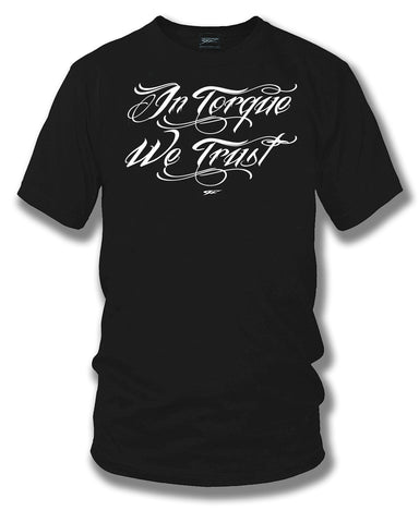 Image of In Torque we trust, tuner car shirts, Street racing - Wicked Metal - Wicked Metal