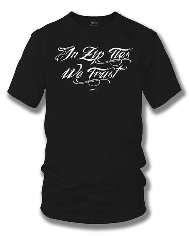 Image of In Zip Ties we trust, Muscle car shirts, Old Car Shirt - Wicked Metal - Wicked Metal