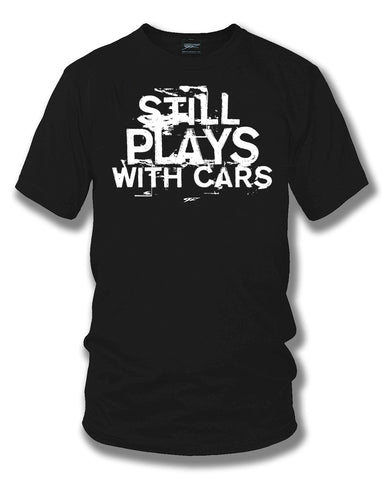 Image of Still plays with cars - tuner car shirts  - Black - Wicked Metal