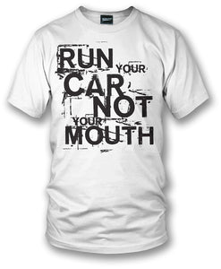 Wicked Metal Run Your Car Not Mouth shirt, tuner car shirts - Wicked Metal