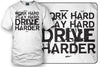 Wicked Metal Work Hard, Play Hard, Drive Harder Shirt - Wicked Metal